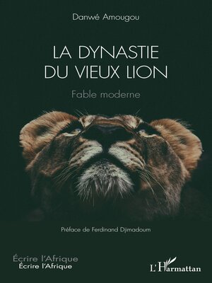 cover image of La dynastie du vieux lion